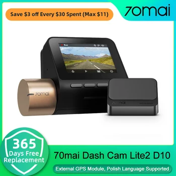 Глобальная версия 70mai Dash Cam Lite2 D10 Автомобильный видеорегистратор 1080P с внешним GPS 24-часовым мониторингом парковки, многоязычная запись временных кругов.