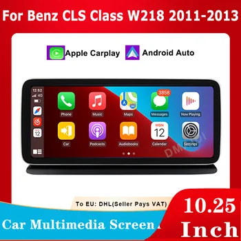 Автомобильный Мультимедийный 10,25-дюймовый Беспроводной Apple CarPlay Android Auto для Mercedes Benz CLS Class W218 2011-2013 Головное Устройство